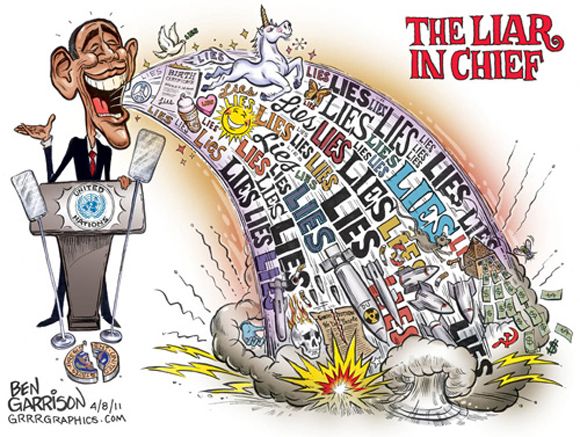 The Liar In Chief Obama Lies Political Cartoon by Ben Garrison at www.GrrGraphics.com, The Liar In Chief political cartoon image created by artist Ben Garrison at www.grrgraphics.com on April 8, 2011 is featured on the Conspiracy Theories and Paranormal Phenomena blog URL http://conspiracyparanormal.blogspot.com and on the Obama Lies website at URL http://obamalies.net/list-of-lies