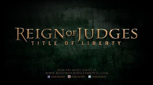 Reign of Judges Title of Liberty movie from producer Darin Southam photo reign-of-judges-title-of-liberty-darin-southam_zps7802dfaf.jpg