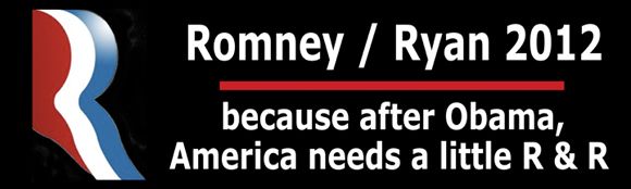 Political Bumper Sticker Romney Ryan 2012 Because After Obama America Needs a Little R and R