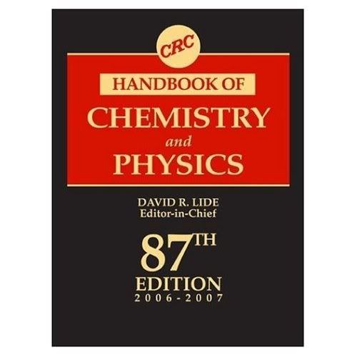 CRC Handbook of Chemistry and Physics, 87th Edition by David R. Lide