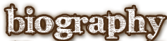 Biography