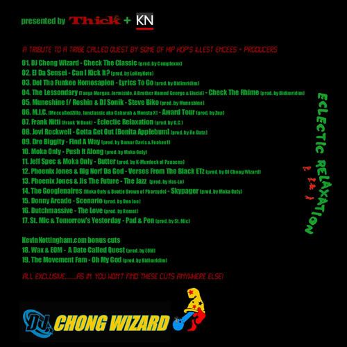 DJ Chong Wizard's Eclectic Relaxation: A Tribute to A Tribe Called Quest‏