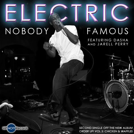 Nobody Famous - Electric