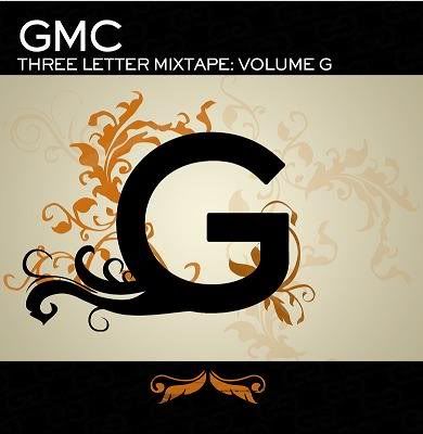 GMC - Three Letter Mixtape: Vol G